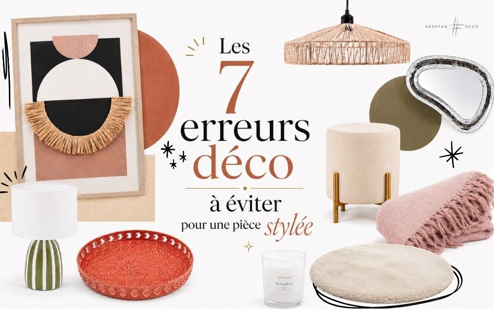 Les 7 erreurs déco à éviter pour une pièce stylée